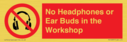 no-headphones-or-ear-buds-in-the-workshop~